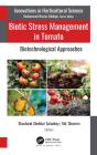 Biotic Stress Management In Tomato - Preview