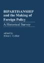 Bipartisanship & The Making Of Foreign Policy - Preview
