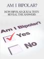 Bipolar Disorder :Am I Bipolar ? How Bipolar Quiz & Tests Reveal The Answers - Preview