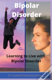 Bipolar   Disorder  Learning To Live Wit