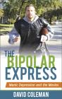 Bipolar Express - Preview