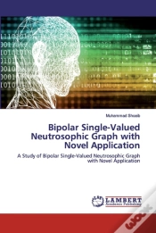 Capa do artigo Bipolar Single-Valued Neutrosophic Graph With Novel Application