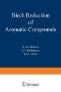 Birch Reduction Of Aromatic Compounds - Preview