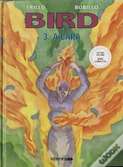 Capa do artigo Bird 3 - A Cara