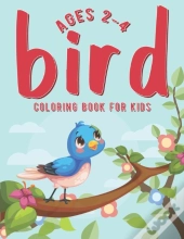 Bird Coloring Book For Kids Ages 2-4
