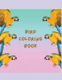 Bird Coloring Book - Preview