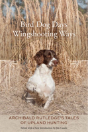 Bird Dog Days, Wingshooting Ways - Preview