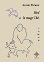Bird Et Le Mage Chô - Preview