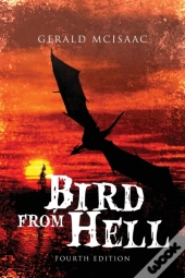 Bird From Hell: Fourth Edition