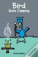 Bird Goes Camping