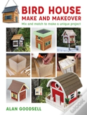 Capa do artigo Bird House Make And Makeover
