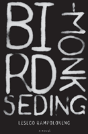 Bird-Monk Seding - Preview