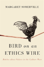 Bird On An Ethics Wire - Preview
