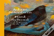 Bird School (Signed Edition)