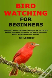 Capa do artigo Bird Watching For Beginners: A Beginner