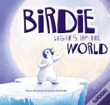 Birdie Lights Up The World