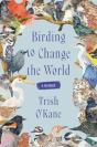 Birding To Change The World - Preview