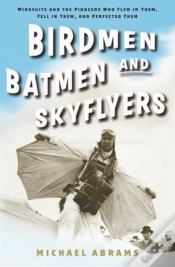 Capa do artigo Birdmen, Batmen, And Skyflyers