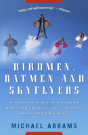Birdmen, Batmen, And Skyflyers - Preview