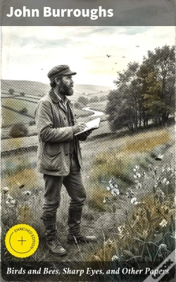Capa do artigo Birds And Bees, Sharp Eyes, And Other Papers