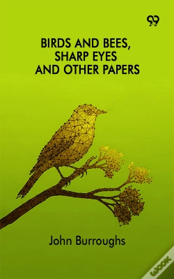 Capa do artigo Birds And Bees, Sharp Eyes And Other Papers