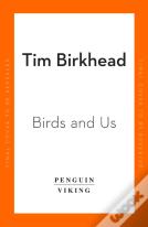 Birds And Us
