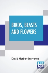 Birds, Beasts And Flowers
