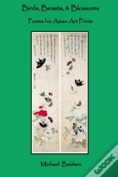 Birds, Beasts, & Blossoms