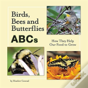 Birds, Bees And Butterflies Abcs
