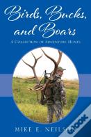 Birds, Bucks, And Boars