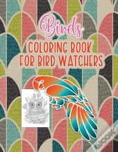 Bird'S Coloring Book For Birdwatchers