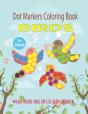 Birds Dot Markers Coloring Book For Ages 3+ - Preview