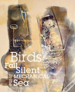 Capa do artigo Birds Fall Silent In The Mechanical Sea
