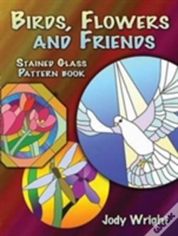 Capa do artigo Birds, Flowers And Friends Stained Glass Pattern Book