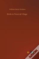 Birds In Town & Village