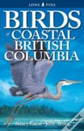 Birds Of Coastal British Columbia
