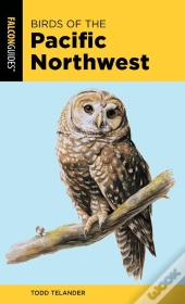 Birds Of The Pacific Northwest
