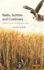 Birds, Scythes And Combines - Preview