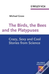 Birds, The Bees And The Platypuses