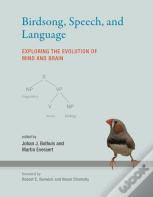Birdsong, Speech, And Language