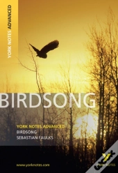 Birdsong (York Notes Advanced) English Literature Study Guide - For 2026, 2027 Exams