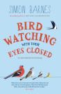 Birdwatching With Your Eyes Closed - Preview