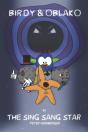 Birdy & Oblako In The Sing Sang Star - Preview