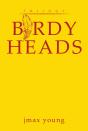 Birdy Heads - Preview