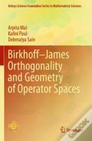 Birkhoffâ€“James Orthogonality And Geometry Of Operator Spaces