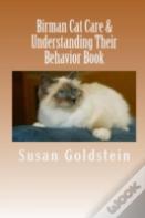 Birman Cat Care & Understanding Their Behavior Book
