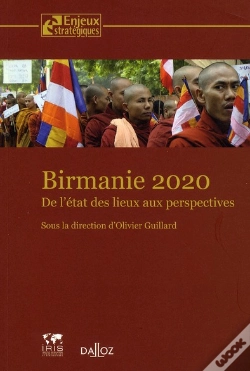 Capa do artigo Birmanie 2020 ; De L'État Des Lieux Aux Perspectives