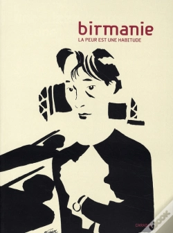 Capa do artigo Birmanie, La Peur Est Une Habitude