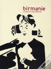Capa do artigo Birmanie, La Peur Est Une Habitude