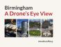 Birmingham: A Drone'S Eye View - Preview